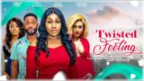 TWISTED FEELINGS  – EBUBE NWAGBO, CHIKE DANIELS, MUNACHI ITUMO latest 2023 nigerian movies