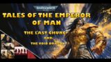 Tales Of The God Emperor Of Man: Unification Wars-The Last Church & Void Dragon-Warhammer 40K Lore