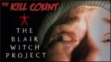 The Blair Witch Project (1999) KILL COUNT