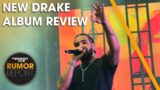 The Breakfast Club & Drake Superfan Review New Album