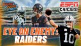 The Chicago Bears Podcast: Eye on The Enemy | Raiders
