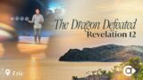 The Dragon Defeated | Revelation 12 | Calvary Bible Church | Erie, Colorado
