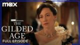 The Gilded Age | Season 1 Episode 1 | Max