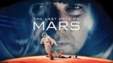 The Last Days on Mars (2013) Film Explained in English Summarized