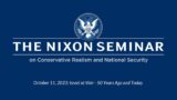 The Nixon Seminar: Israel at War – 50 Years Ago and Today