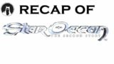 The Ultimate Recap of Star Ocean: The Second Story (RECAPitation) #starocean #starocean2