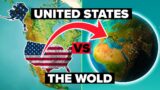 The United States (USA) vs The World – Who Would Win?