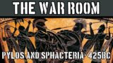 The War Room: Battle of Pylos and Sphacteria, 425BC