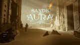 This game shows promise! | Sands of Aura