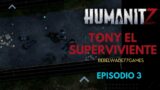 Tony el superviviente – Episodio 3 – HumanitZ