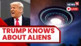 Trump LIVE News | Donald Trump On Aliens And UFOs | Donald Trump Speech LIVE | Trump News | N18L
