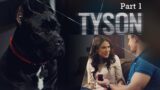 Tyson Part 1