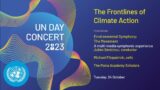 UN Day 2023 Concert: 'The Frontlines of Climate Action' | United Nations