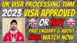 Uk Visa Processing Time | Uk Mail Information | Uk Paid Inquiry | Full information in this Video