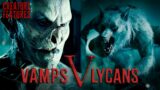 Vampires Vs Werewolves – The War Of Underworld | Creature Features