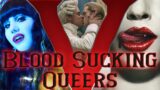 Vampires, and the Gays That Love Them