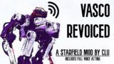 Vasco Revoiced – A Starfield Mod By Clu