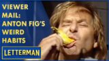 Viewer Mail: Anton Fig Bites The Head Off A Bird | Letterman