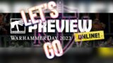 WARHAMMER DAY PREVIEW TIME!