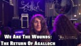 We Are The Wounds: The Return Of Agalloch