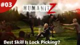 We Hit The Jackpot With Lock Picking Survivor Cars – Humanitz – #03 – Gameplay