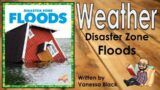 #Weather – Disaster Zone: Floods