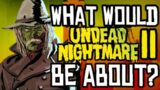 What Would Red Dead Undead Nightmare 2 be about?