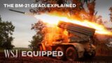 Why Ukraine Uses This Outdated, Unarmored and Imprecise Rocket Launcher | WSJ Equipped