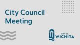 Wichita City Council Meeting October 3, 2023