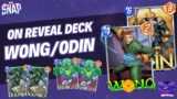 Wong & Odin On Reveal Deck!