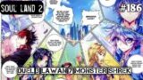 episode 186 duwl tiga lawan tujuh monster shrek – soul land 2 unrivaled tang sect