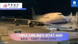 [flight] My Final B747-400 Flight With China Airlines | OKA-TPE-HKG