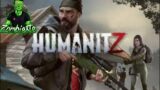 humanitz livestream series ep1