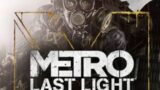 metro last light game play #pcgaming  #livestream  #worldcup  #gaming