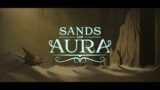 sands of aura gameplay 2023