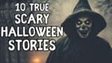 10 Short Halloween Stories | Scary Halloween Stories | Scary Stories to Fall Asleep To