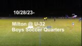 10/28/23- Milton @ U-32 Boys Soccer