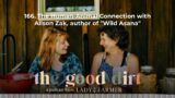 166. The Human-Animal Connection with Alison Zak, author of "Wild Asana" | The Good Dirt:…