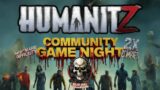 Humanitz Live Stream: community game play! come play with us!