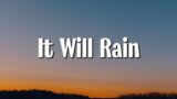 Bruno mars – It Will Rain (Lyrics)