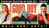 EMIWAY – GOOD BOY (MUSIC BY – YO YO HONEY SINGH ) Reaction | The Reactors