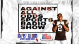 Against All Odds Sports Radio Show