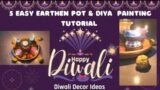 5 Easy Earthen Pot & Diya Painting Tutorial| Terracotta Pot & Diya Painting DIY| Diwali Decor Ideas