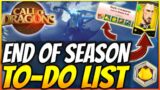 5 THINGS TO DO BEFORE END OF SEASON in Call of Dragon