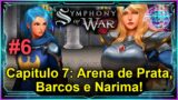 #6 Capitulo 7: Arena de Prata, Barcos e Narima! – Symphony of War: The Nephilim Saga