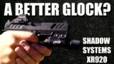 A Better Glock? SHADOW SYSTEMS XR920 Review | Tactical Rifleman