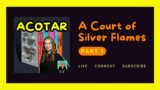 A Court of Silver Flames Recap (ACOSF) | ACOTAR series readalong (Pt. 8)