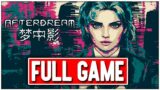 AFTERDREAM Gameplay Walkthrough FULL GAME – No Commentary