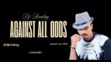AGAINST ALL ODDS (official audio)