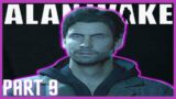 ALAN WAKE REMASTERED PS5 Walkthrough Gameplay Part 9-GETTING BACK TO BARRY-PS5-blind playthrough